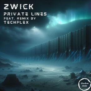 Download track Private Lines (Original Mix) Zwick