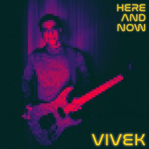 Download track Breaking Character V. I. V. E. K