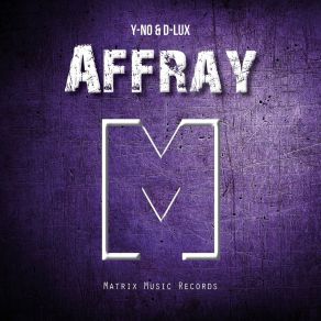 Download track Affray D-Lux