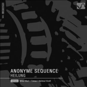 Download track Heilung (Timao Remix) Anonyme Sequence