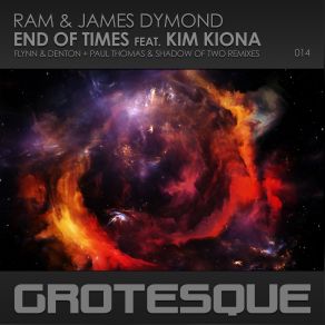 Download track End Of Times (Paul Thomas & Shadow Of Two Remix) RAM, James Dymond, Kim KionaPaul Thomas, Shadow Of Two