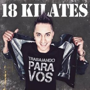 Download track Te Doy (Tu Papá) 18 KilatesTu Papa!