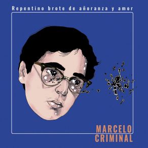 Download track Somos Conscientes De La Proximidad Del Parque Marcelo Criminal