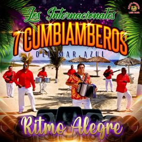 Download track Ritmo Alegre Los Internacionales 7 Cumbiamberos Del Mar Azul