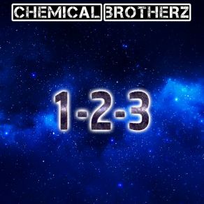 Download track One-Two-Three (Chemical Brothers Mix) Chemical Brotherz