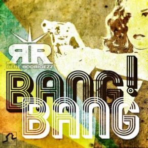 Download track Bang Bang! (Original Mix) Rene Rodrigezz