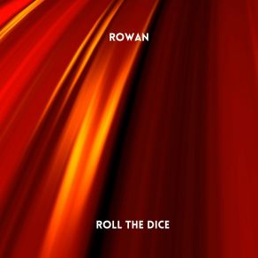 Download track Roll The Dice (Radio Edit) Rowan