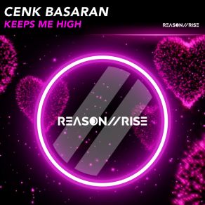 Download track Keeps Me High (Extended Mix) Cenk Basaran