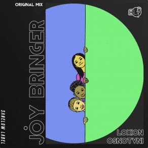 Download track Joy Bringer Loxion OsnoTvni