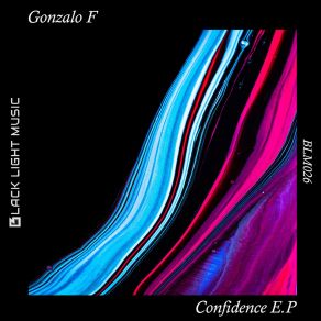 Download track Confidence (Original Mix) Gonzalo F