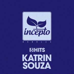 Download track Incepto Katrin Souza