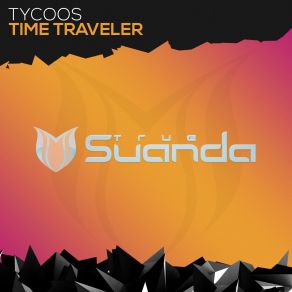 Download track Time Traveler (Original Mix) Tycoos