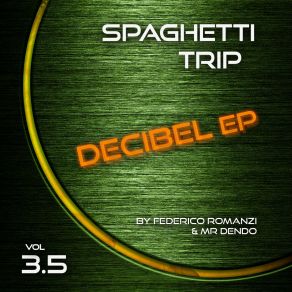 Download track Venere MR DENDO, Federico Romanzi, Spaghetti Trip