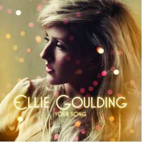 Download track Your Song Ellie Goulding, Blackmill