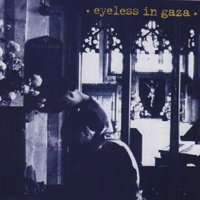 Download track Lies Of Love EYELESS IN GAZA