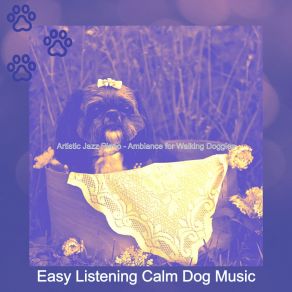 Download track Piano Jazz Soundtrack For Cute Dogs Easy Listening Calm Dog Music