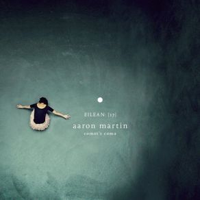 Download track Comet's Coma Aaron Martin