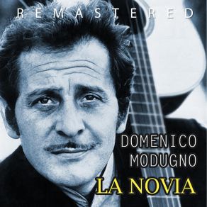 Download track Dio Come Ti Amo (Remastered) Domenico Modugno