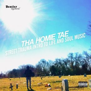 Download track True Story Tha Homie Tae