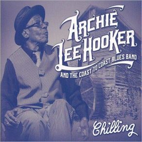 Download track Don't Tell Mama Archie Lee Hooker, The Coast To Coast Blues Band