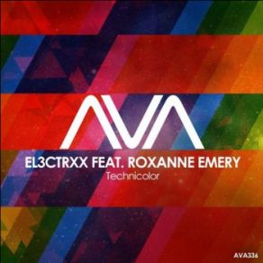 Download track Technicolor (Extended Mix) Roxanne Emery, El3ctrxx