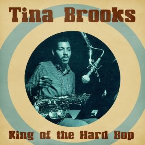 Download track Talkin' About (Remastered) Tina Brooks