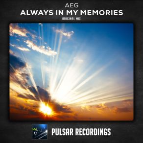 Download track Always In My Memories (Original Mix) AEG