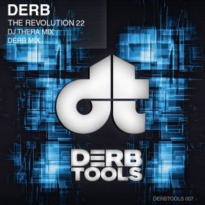 Download track The Revolution 22 (Derb Mix) Derb