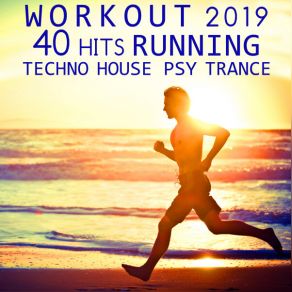 Download track Workout Hits Techno House Psy Trance Session One, Pt. 3 (Running DJ Mix) Workout ElectronicaRunning Trance