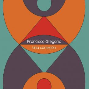 Download track Un Mensaje Francisco Gregoric