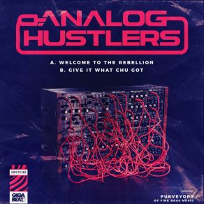 Download track Welcome To The Rebellion Analog Hustlers