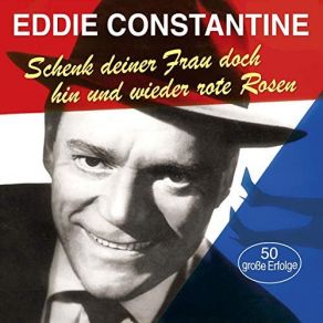 Download track Hallo, Schöne Frau! Eddie Constantine