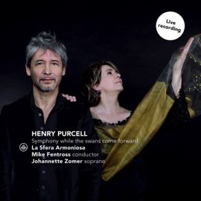 Download track The Fairy Queen, Z. 629: Hark! The Echoing Air (Live Recording) Johannette Zomer, Mike Fentross, La Sfera Armoniosa