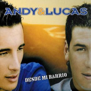 Download track Yo Lo Que Quiero Andy & Lucas