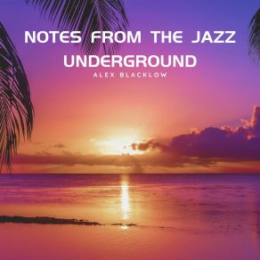 Download track Jazz Music To Relax Alex Blacklow