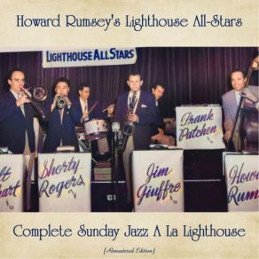 Download track Mexican Passport (Remastered 2018) Howard Rumsey, Howard Rumsey's Lighthouse All Stars