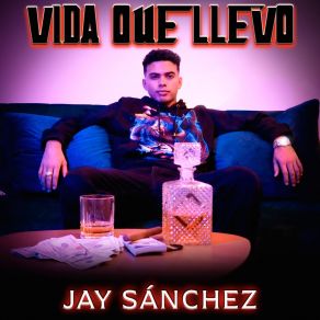 Download track Vida Que Llevo Jay Sánchez