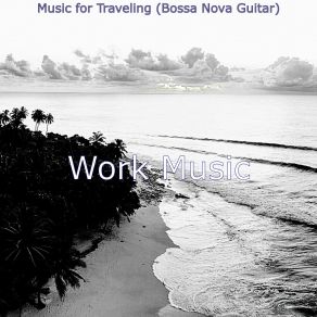 Download track Bossa Quintet Soundtrack For Summer Travels Work Music