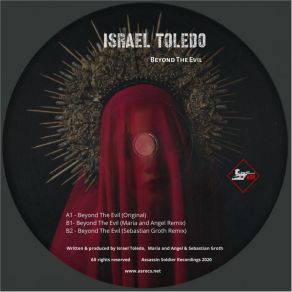 Download track Beyond The Evil (Sebastian Groth Remix) Israel ToledoSebastian Groth