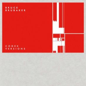 Download track Codex (Olga Bell Remix) Bruce Brubaker