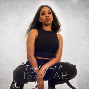 Download track Forget About It (Remix) Lisa Labi