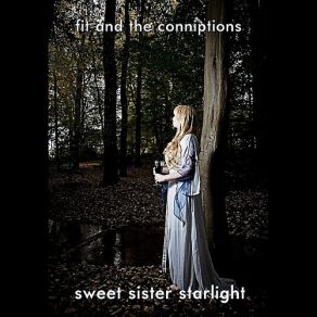 Download track Sweet Sister Starlight Fit And The Conniptions