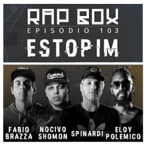 Download track Estopim Fábio Brazza, Nocivo Shomon, Spinardi, Eloy Polemico