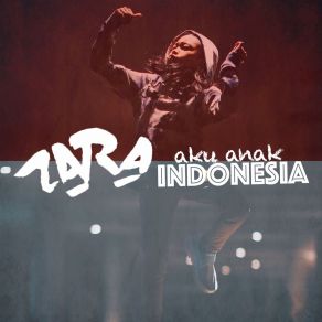 Download track Aku Anak Indonesia Zara Leola