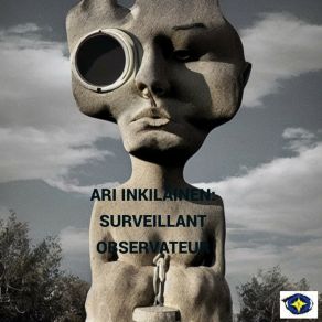 Download track Observateur Part 9 Ari Inkilainen