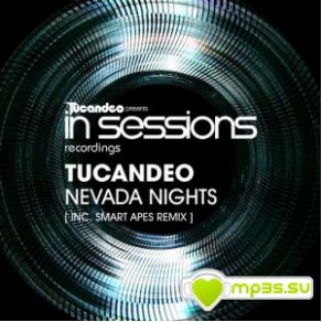 Download track Nevada Nights (Smart Apes Remix) TucandeoSmart Apes