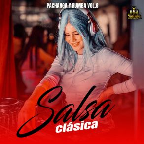 Download track Llego La Fiesta Y La Rumba SalsaSalsa Clásica