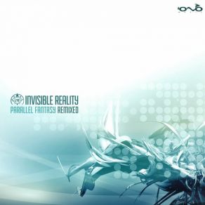 Download track Parallel Fantasy (Mind Spin Remix) Invisible Reality