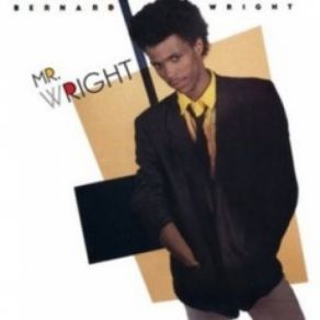 Download track Just When I Thought You Were Mine Bernard Wright