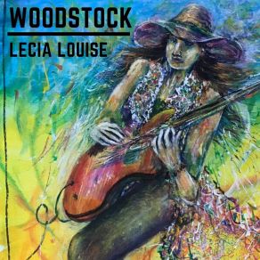 Download track Woodstock Lecia Louise